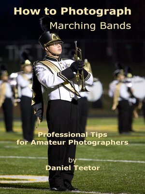 cover image of How to Photograph Marching Bands